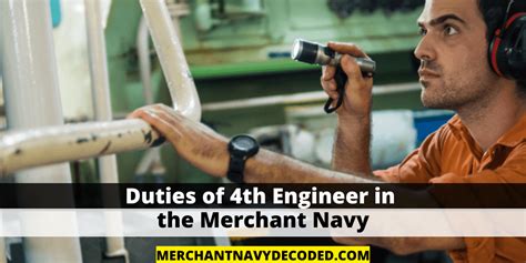 Duties of 4th Engineer in the Merchant Navy.